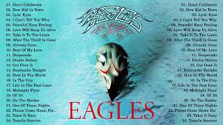 The Eagles Greatest Hits 2021 The Eagles Full Albums  Best Songs of The Eagles