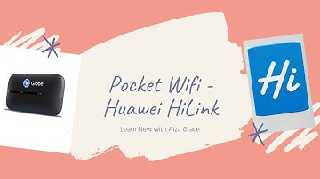 VIDEO#1_Connect Pocket Wifi to Huawei HiLink Tagalog Tutorial | Aiza Grace