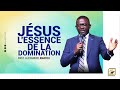 Jesus lessence de la domination  past alexandre amazou