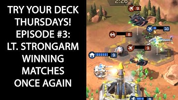 Command & Conquer: Rivals - Try Your Deck Thursdays - Lt. Strongarm Saves The Day!
