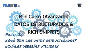 Curso Avanzado de Datos Estructurados y Rich Snippets - Parte 2