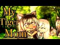 My Tiger Mom || GLMM || Gacha Life - Doki Noki (Not original)