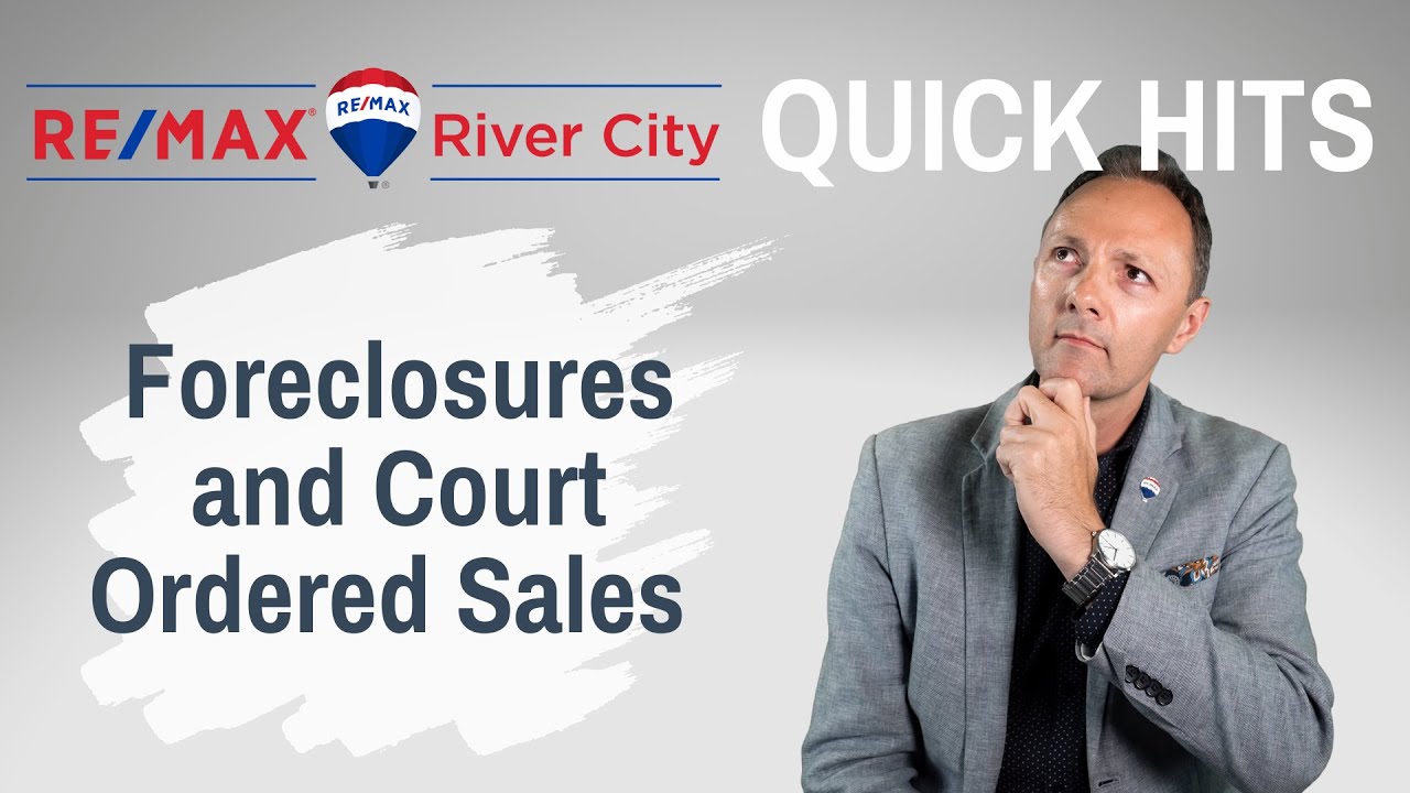 Foreclosures and Court Ordered Sales