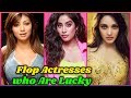 10 Flop Bollywood Actresses who are Very Lucky