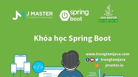 Spring Boot 01 - Giới Thiệu Khóa Học Spring Boot