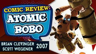 Atomic Robo - Comic Review (Raging G)