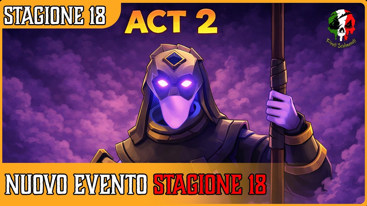 Sea of Thieves ITA | Stagione 18 atto II - Evento Molten Sand | globo esiliati | Pirati Scalmanati