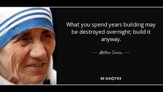 Mother Teresa of Calcutta, Poem, "Anyway" Produced by Keith Daniel Washo