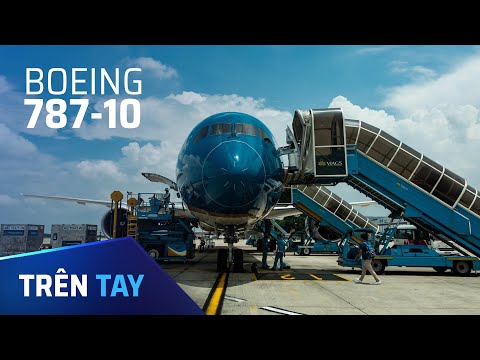 Video: Máy bay 787 9 là gì?