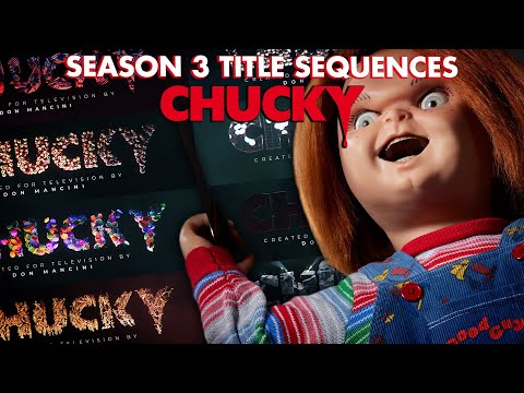 Chucky Season 3 All Opening Title Sequences Compilation | Chucky Official