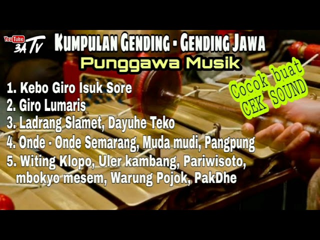 Kumpulan Gending-gending Jawa || Punggawa Musik || Cocok buat Cek Sound class=