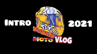 Intro Toyan Motovlog 2021