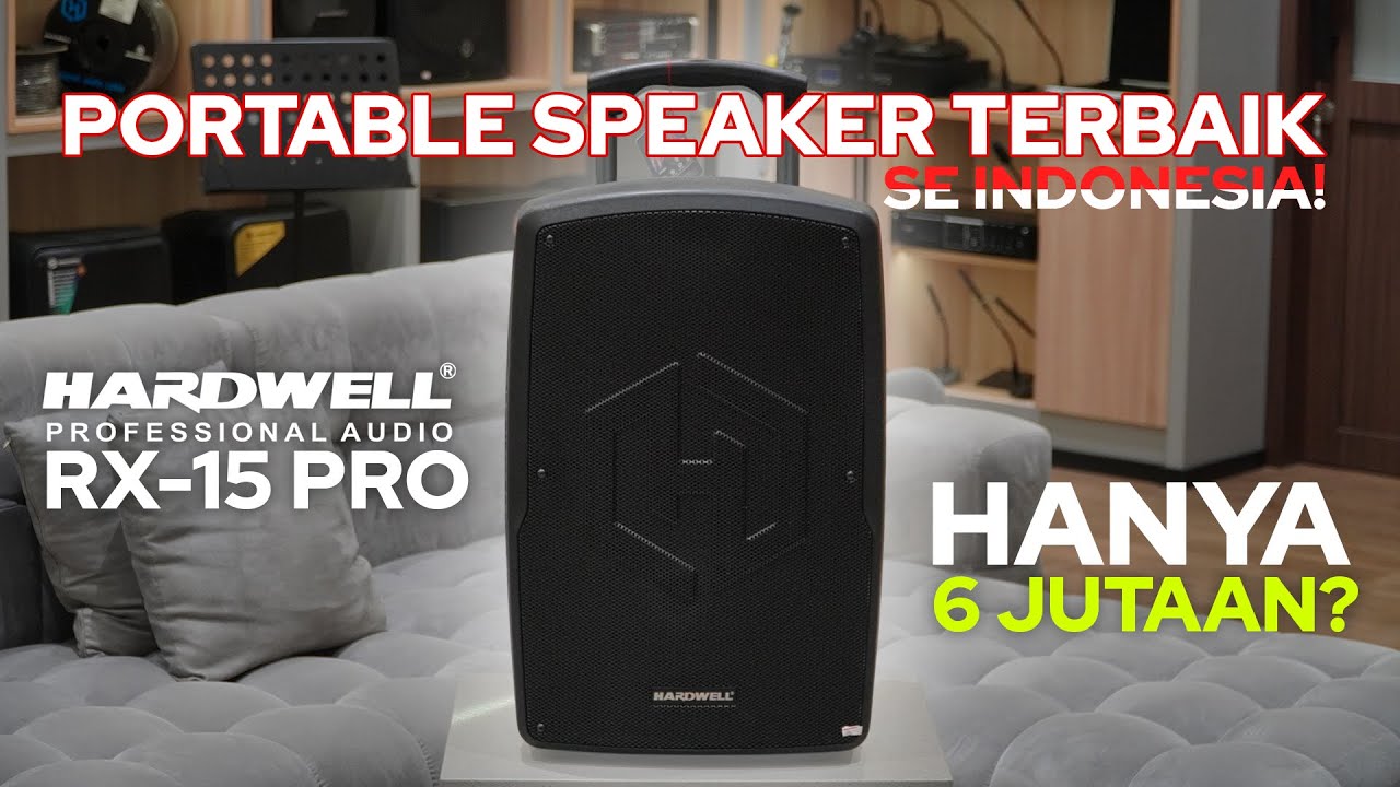 PORTABLE SPEAKER TERBAIK SE INDONESIA‼️ | HARDWELL RX-15 PRO | HARDWELL REVIEW