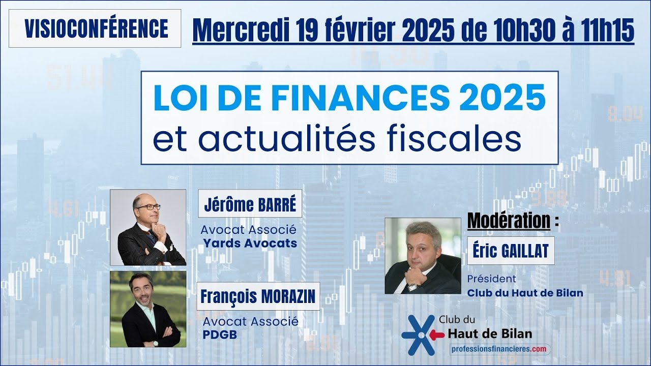 Loi de Finances 2025 et actualités fiscales - YouTube