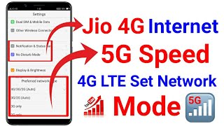 Jio 4G Internet Speed 4G LTE Set Network Mode to LTE/4G Only On Any Phone app use