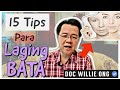 Para Laging Bata: 15 Tips - Payo ni Doc Willie Ong #828b