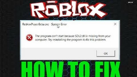 Roblox:How To Fix SDL2.dll Is Missing Error