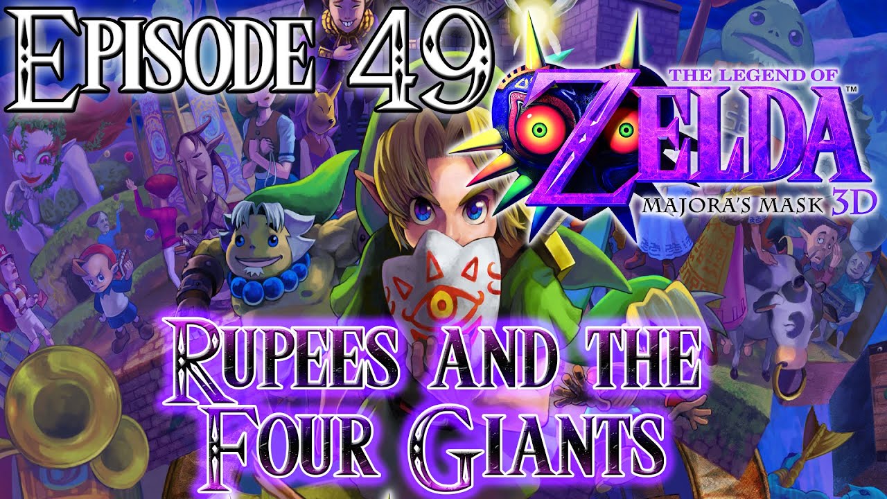 Majora's Mask 3DS - Episode 49 - Rupees and the Four Giants - YouTube