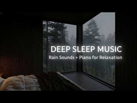 Soft Piano and Rain Sleep Music 🌧️ Enjoy Deep Rest with Gentle Piano and Forest Rain Sounds #33