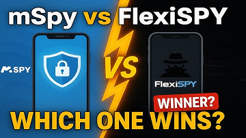 FlexiSPY Vs mSpy | Which Is The Best Spy App?