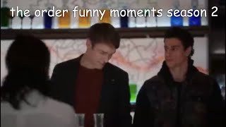 the order funny moments season 2