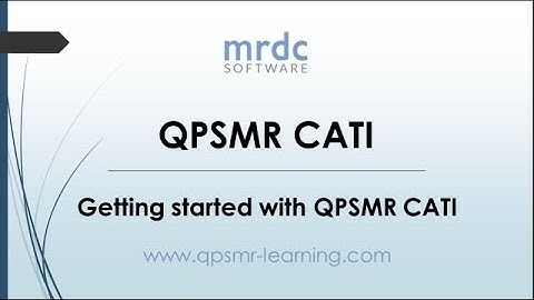 video 49 Getting started with QPSMR CATI