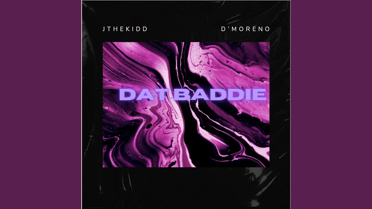 Watch Dat Baddie on YouTube Watch Dat Baddie on YouTube