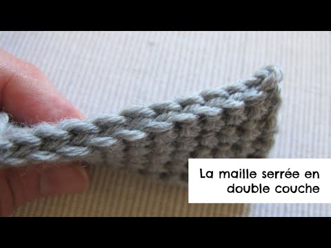 La maille serrée en double couche