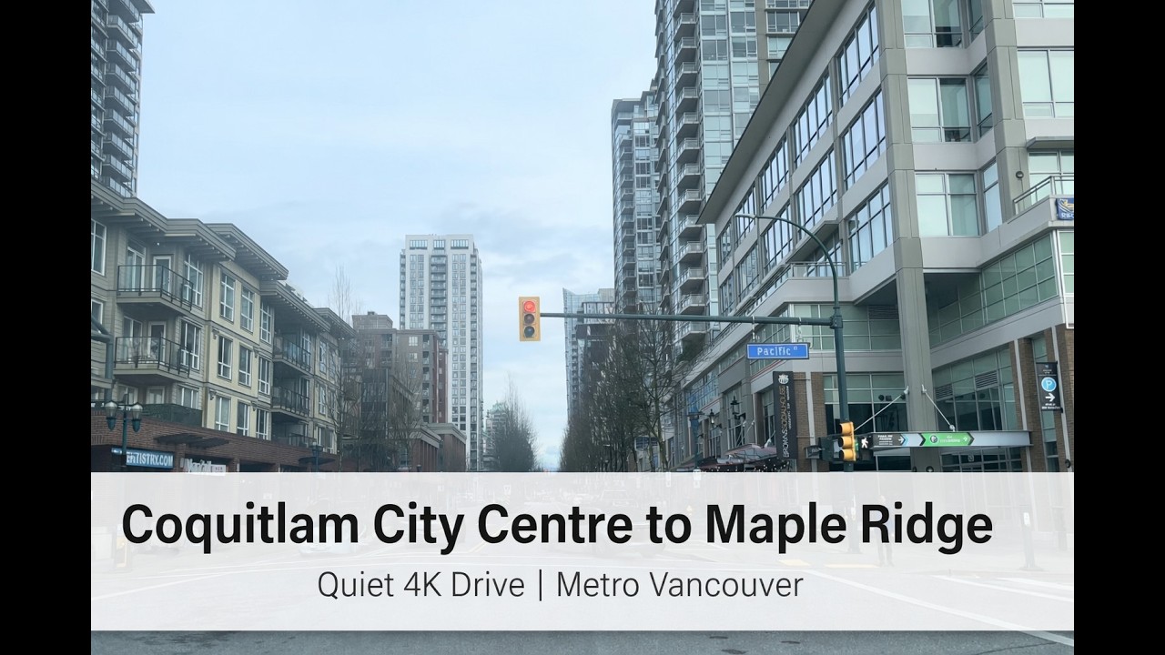 Coquitlam City Centre → Maple Ridge   3 PM Real-Time 4K Drive | Metro Vancouver
