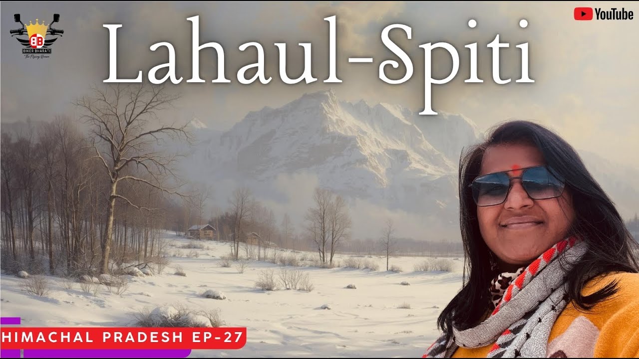 Lahaul - Spiti | This Place Is Just 2 Hours Away From Manali 