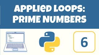 Loops + If Statements Checking if a Number is Prime