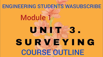 SURVEY COURSE OUTLINE.MODULE 1 (BUILDING AND CIVIL ENGINEERING)