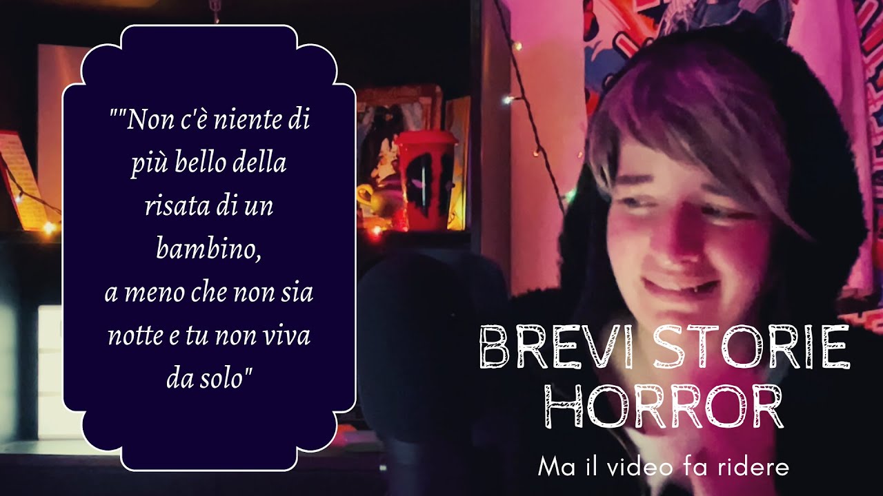 BREVI STORIE HORROR ma il video fa ridere