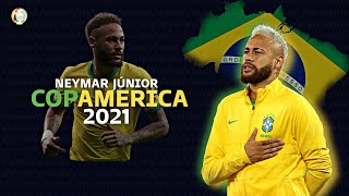 Neymar Jr. Copa America 2021 - MAGICAL Goals & Skills | 1080i HD