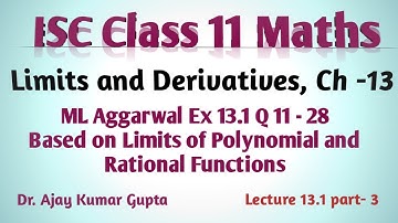 ISC Class 11 maths | Limit of polynomial and rational functions | ML Agg Ex 13.1 Q 11-28