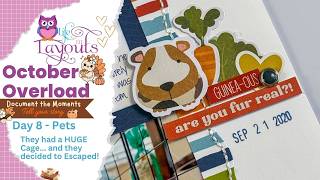 The Great Guinea Pig Escape! - Echo Park - Pets - Double Page Scrapbook Process - Life in Layouts