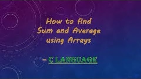 Find Sum And Average Using Arrays