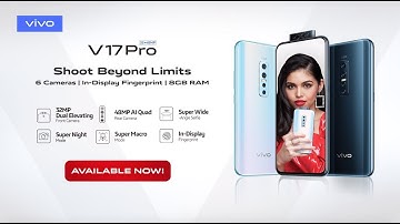 Vivo V17 Pro | Shoot Beyond Limits
