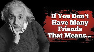 Albert Einstein Quotes You Should Know Before You Get Old!
