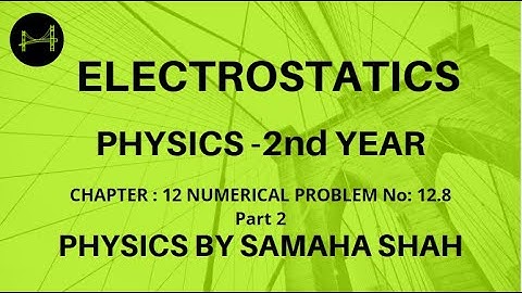 fsc part 2 physics chapter 12 numericals | numerical 12.8 part 2 | Physics