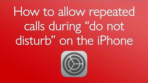 How to allow repeated calls during "do not disturb" on the iPhone (30 seconds)