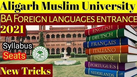 How to prepare and Crack AMU Foreign languages entrance 2021? Syllabus, Seats, Cutoff and Strategies