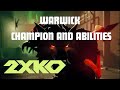 WARWICK ABILITIES AND BUTTONS ARE ALREADY HERE !!