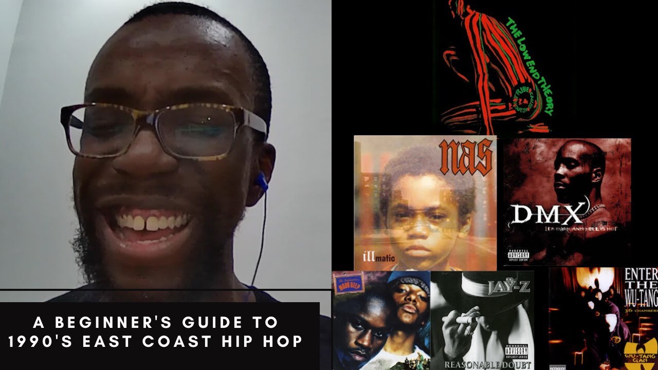A BEGINNER'S GUIDE TO 1990'S EAST COAST HIP HOP YouTube