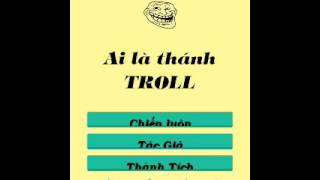 Ai là thánh troll #1 : Trolloll screenshot 4