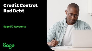 Sage 50 Accounts (UK) - Credit Control - Processing Bad Debt