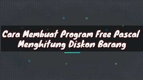 Free Pascal : Menghitung Diskon Barang