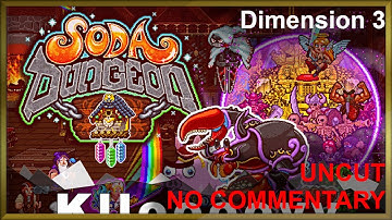 FULL RUN | Dimension 3 | Beating Soda Dungeon 2 Perfectly