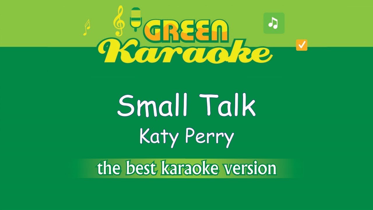 Katy Perry - Small Talk (Karaoke)