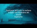 Espérame -Jesús Adrián Romero - Letra
